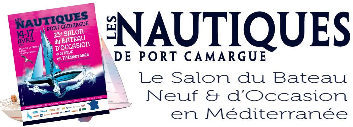 Salon les Nautiques de Port Camargue
