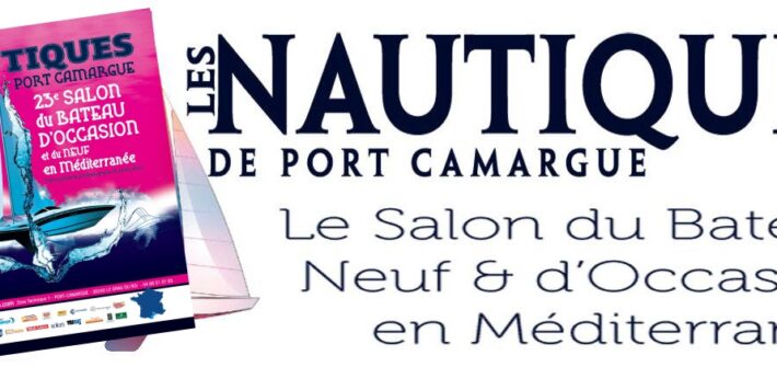Salon les Nautiques de Port Camargue