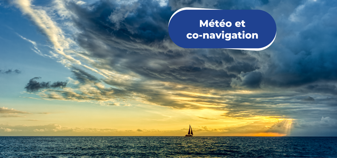 Météo pour équipier et propriétaire en co-navigation